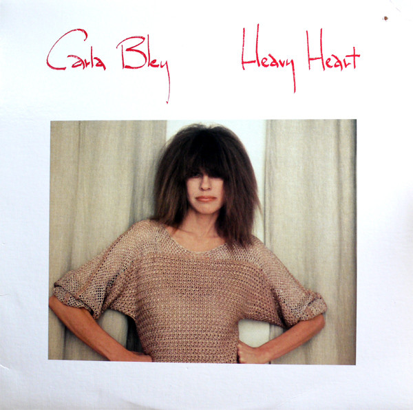 CARLA BLEY - Heavy Heart cover 
