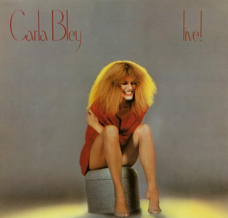 CARLA BLEY - Live! cover 