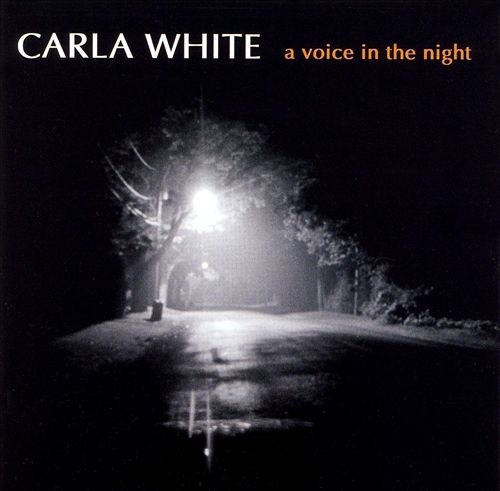 CARLA WHITE - A Voice in the Night cover 