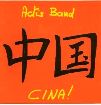 CARLO ACTIS DATO - Actis Band : CINA! cover 
