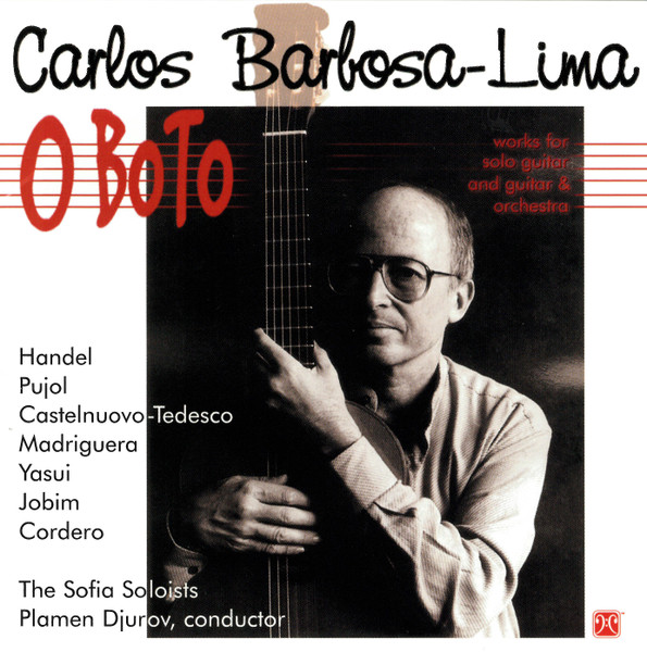 CARLOS BARBOSA-LIMA - O Boto (Works For Solo Guitar And Guitar & Orchestra) cover 
