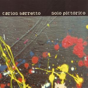 CARLOS BARRETTO - Solo Pictórico cover 