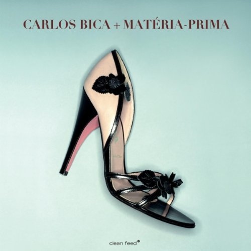 CARLOS BICA - Matéria Prima cover 