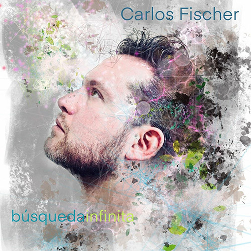 CARLOS FISCHER - Bsqueda Infinita cover 