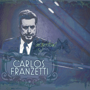 CARLOS FRANZETTI - Argentum cover 