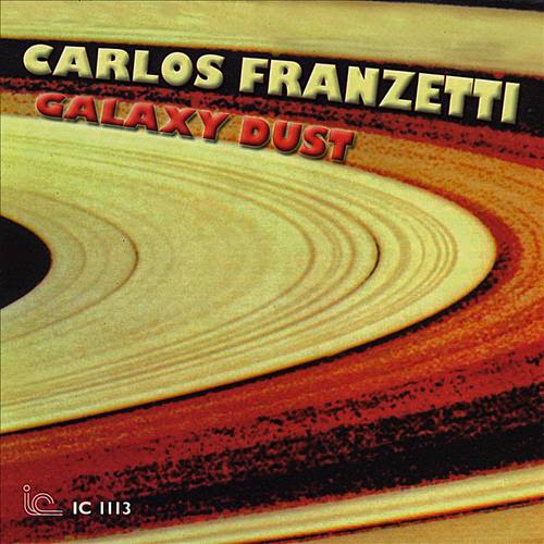 CARLOS FRANZETTI - Galaxy Dust cover 