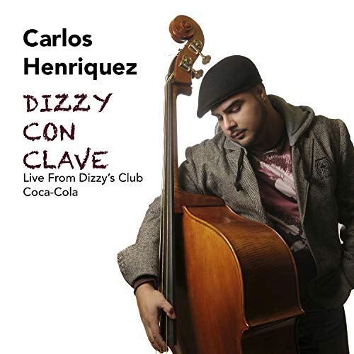CARLOS HENRIQUEZ - Dizzy Con Clave cover 