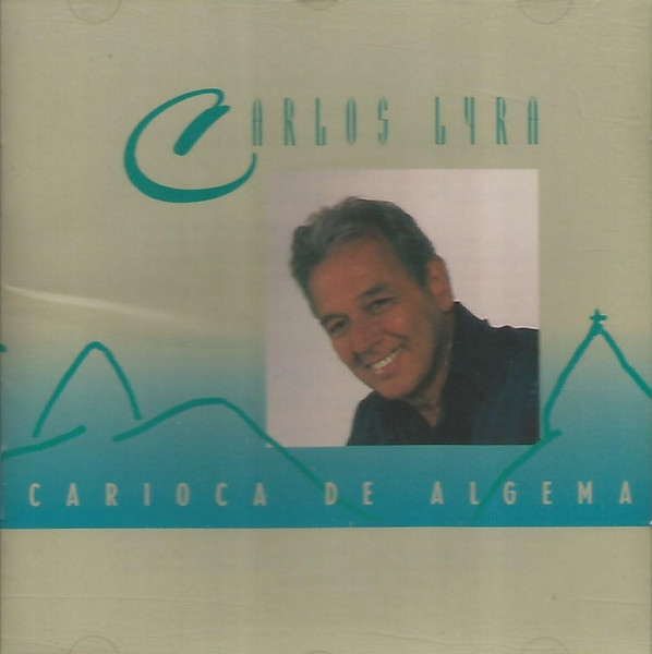 CARLOS LYRA - Carioca de Algema cover 