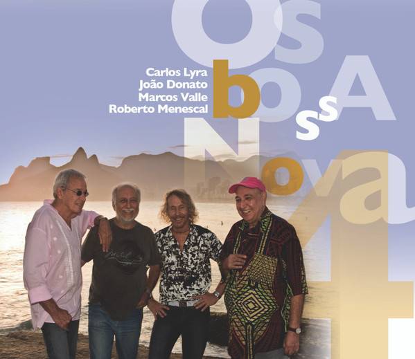 CARLOS LYRA - Carlos Lyra, Roberto Menescal, Marcos Valle, João Donato : Os Bossa Nova cover 