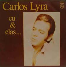 CARLOS LYRA - Eu & Elas ... cover 
