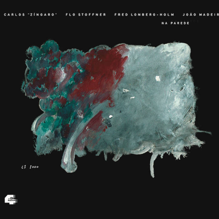 CARLOS ZINGARO - Carlos Z]]>�<![CDATA[ngaro, Flo Stoffner, Fred Lonberg-Holm, Jo]]>�<![CDATA[o Madeira : Na Parede cover 
