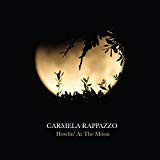 CARMELA RAPPAZZO - Howlin' At The Moon cover 