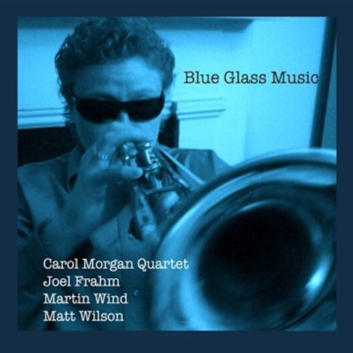 CAROL MORGAN - Blue Glass Music cover 