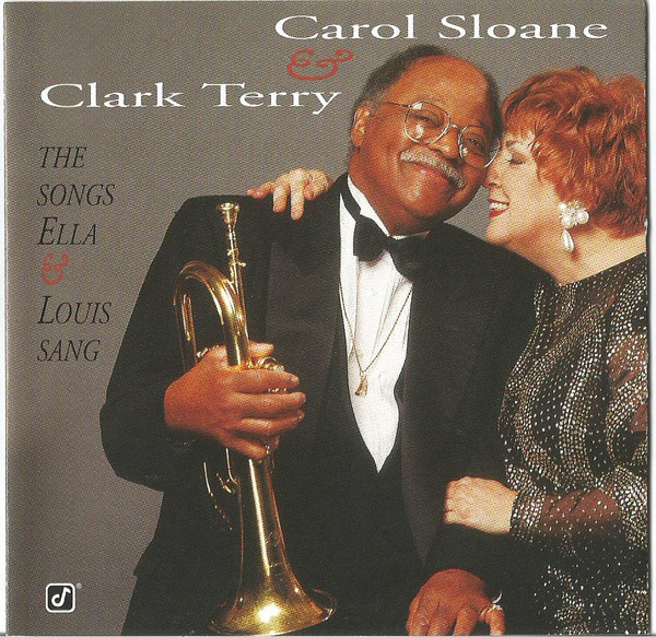 CAROL SLOANE - Carol Sloane & Clark Terry : The Songs Ella & Louis Sang cover 