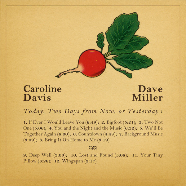CAROLINE DAVIS - Caroline Davis, Dave Miller : Today, Two Days From Now, Or Yesterday cover 