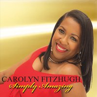CAROLYN FITZHUGH - Simply Amazing cover 