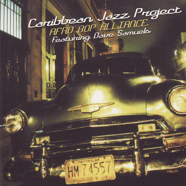 CARIBBEAN JAZZ PROJECT - Afro Bop Alliance cover 