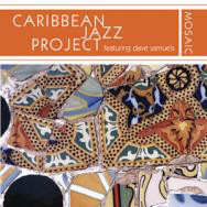 CARIBBEAN JAZZ PROJECT - Caribbean Jazz Project Featuring Dave Samuels : Mosaic cover 