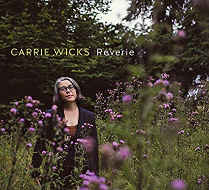 CARRIE WICKS - Reverie cover 