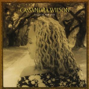 CASSANDRA WILSON - Belly of the Sun cover 