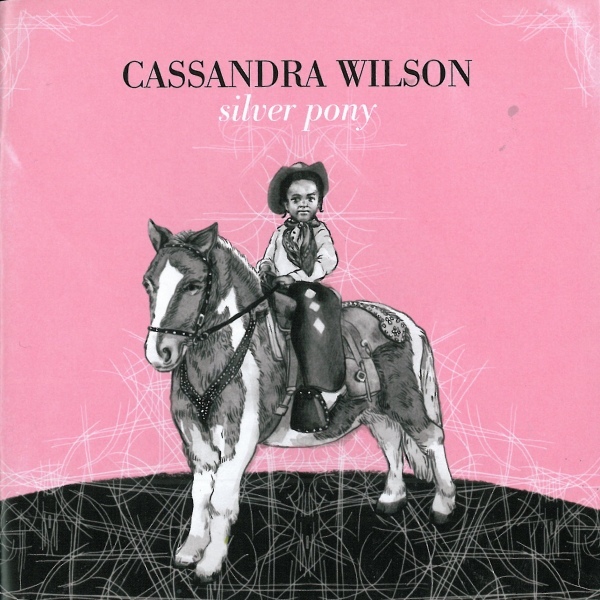 CASSANDRA WILSON - Silver Pony cover 