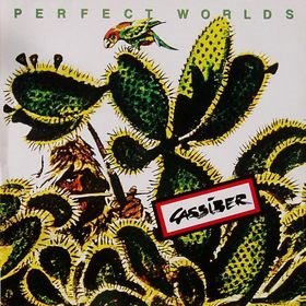 CASSIBER - Perfect Worlds cover 