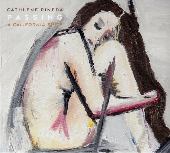 CATHLENE PINEDA - Passing (A California Suite) cover 