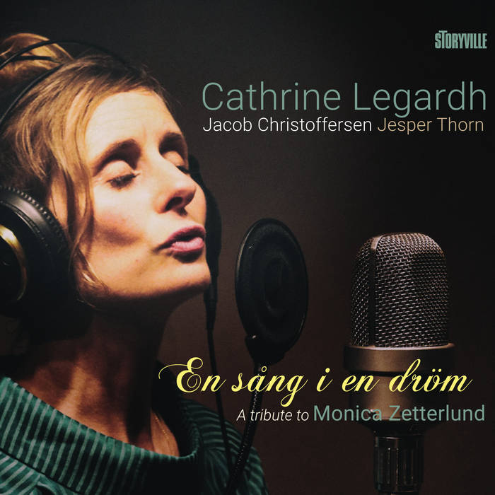 CATHRINE LEGARDH - En s​å​ng i en dr​ö​m – A tribute to Monica Zetterlund cover 
