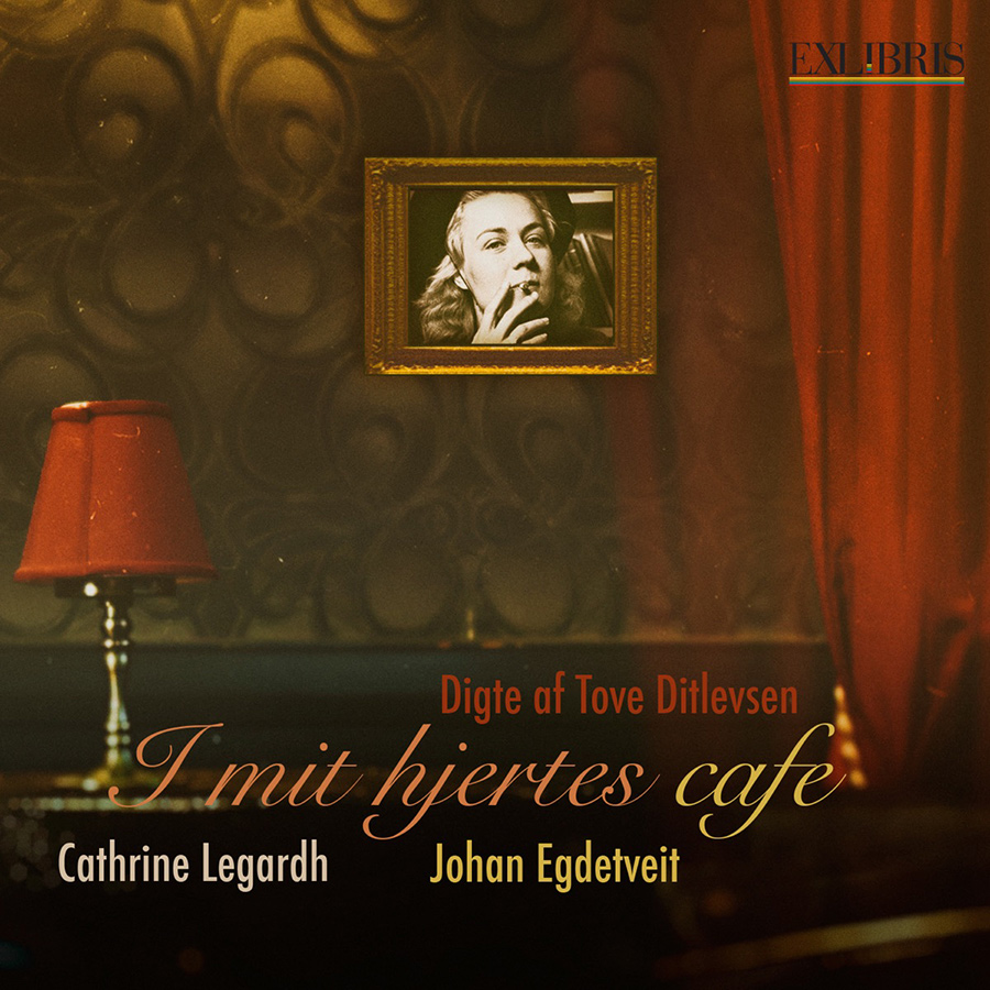 CATHRINE LEGARDH - Cathrine Legardh, Johan Egdetveit : I Mit Hjertes Cafe cover 