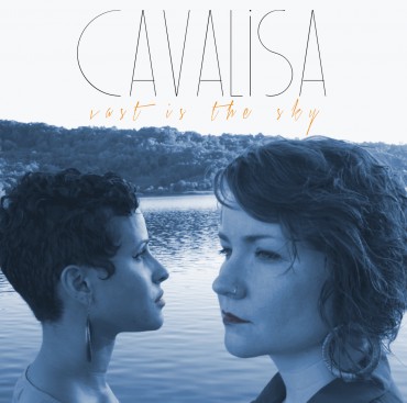 CAVA MENZIES - CavaLisa : Vast Is the Sky cover 
