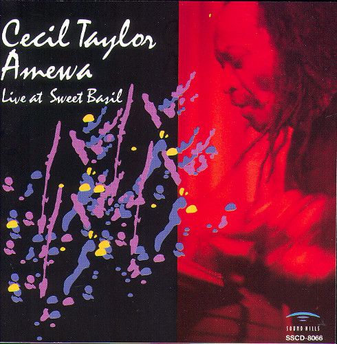 CECIL TAYLOR - Amewa - Live At Sweet Basil cover 