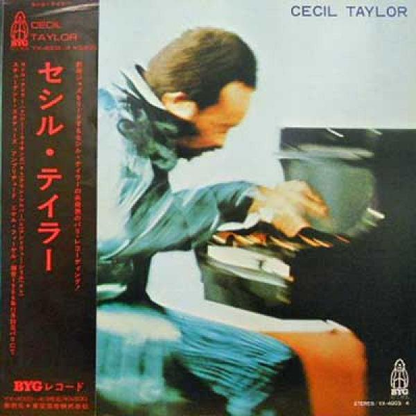 CECIL TAYLOR - Cecil Taylor (aka Great Paris Concert aka Student Studies) cover 