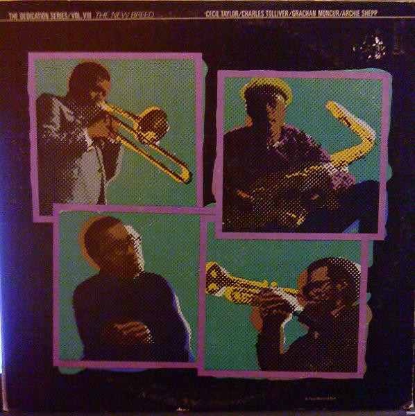 CECIL TAYLOR - Cecil Taylor / Charles Tolliver / Grachan Moncur / Archie Shepp ‎: The New Breed cover 