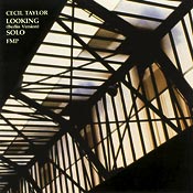 CECIL TAYLOR - Looking (Berlin Version) Solo cover 