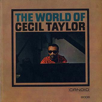 CECIL TAYLOR - The World of Cecil Taylor (aka Air) cover 