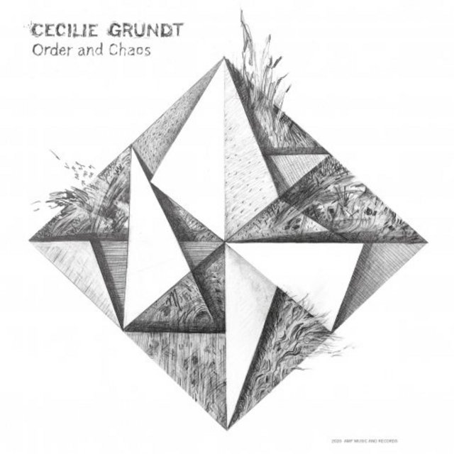 CECILIE GRUNDT - Order and Chaos cover 