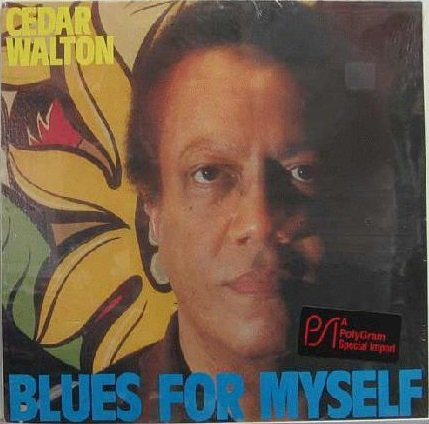 CEDAR WALTON - Blues For Myself cover 