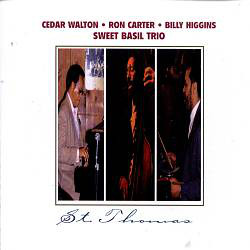 CEDAR WALTON - Sweet Basil Trio : St. Thomas cover 