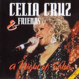 CELIA CRUZ - Celia Cruz & Friends - A Night of Salsa cover 