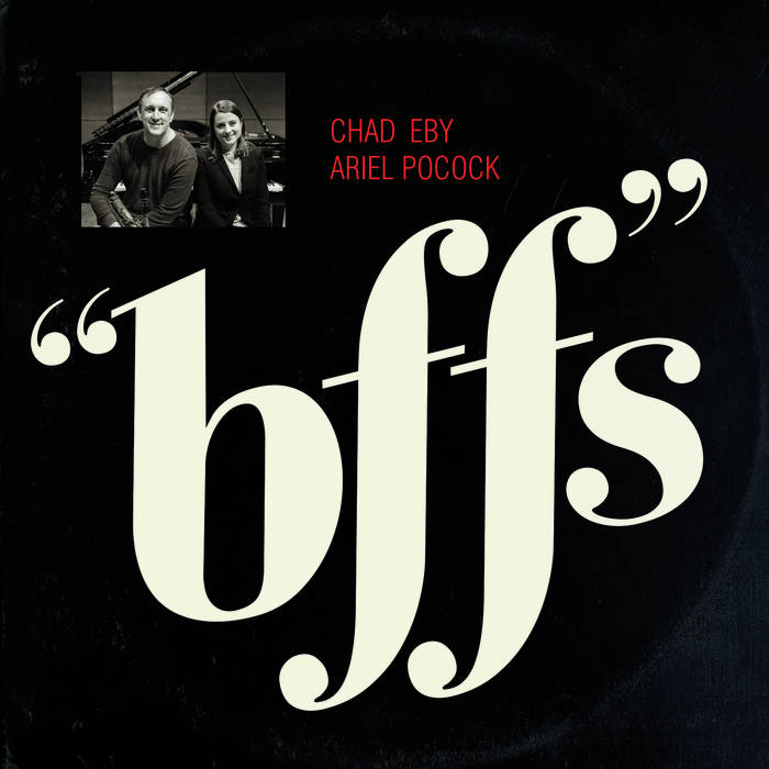 CHAD EBY - Chad Eby and Ariel Pocock : BFFs cover 