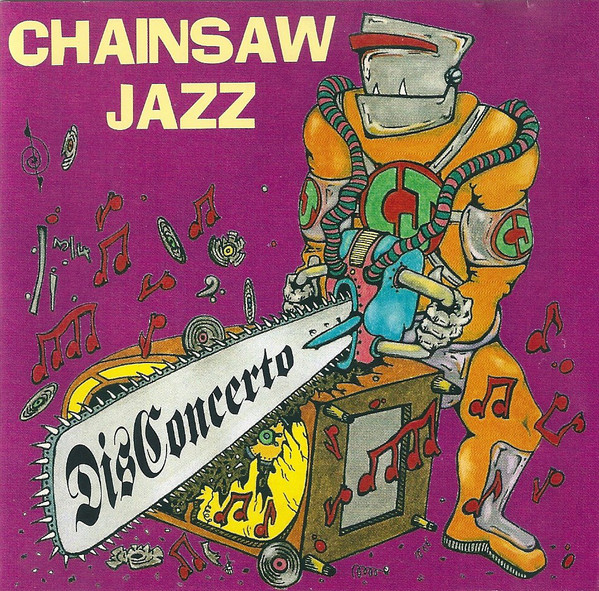 CHAINSAW JAZZ - DisConcerto cover 