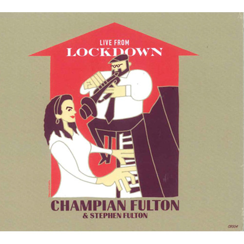 CHAMPIAN FULTON - Live From Lockdown cover 