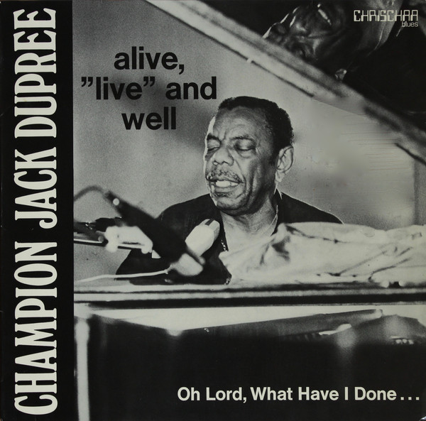 CHAMPION JACK DUPREE - Alive, 