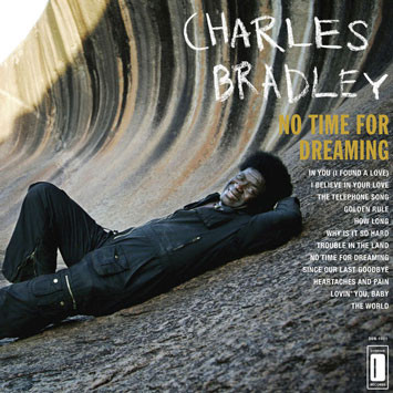 CHARLES BRADLEY - No Time For Dreaming cover 