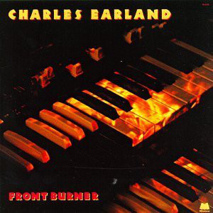 CHARLES EARLAND - Front Burner cover 