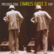 CHARLES GAYLE - Precious Soul cover 