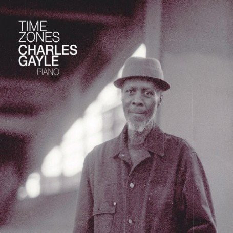 CHARLES GAYLE - Times Zones cover 