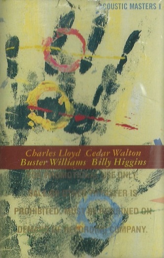 CHARLES LLOYD - Charles Lloyd, Cedar Walton, Buster Williams, Billy Higgins : Acoustic Masters I cover 