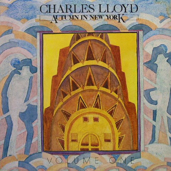 CHARLES LLOYD - Autumn In New York Volume One cover 