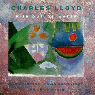 CHARLES LLOYD - Fish Out of Water cover 